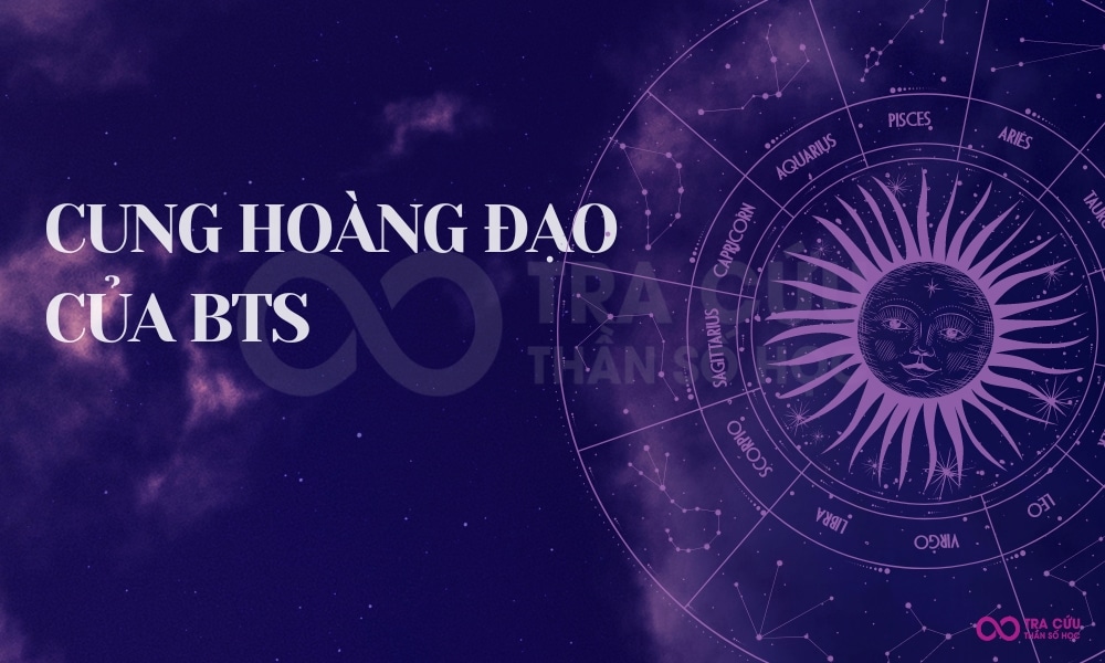 Cung hoàng đạo của nhóm nhạc BTS