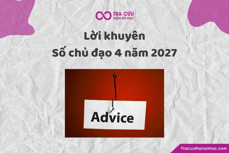 Lời khuyên cho người số chủ đạo 4 trong năm 2027